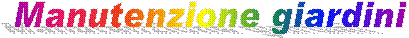 Manutenzione giardini